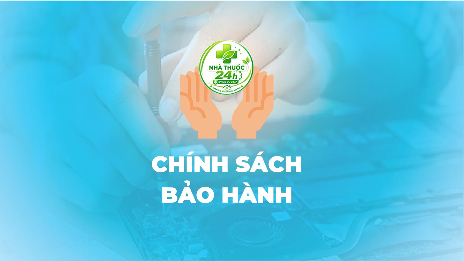 chính sách bảo hành